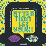 Attention les yeux !