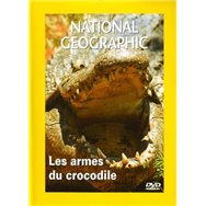 National Geographic - Die Waffen des Krokodils